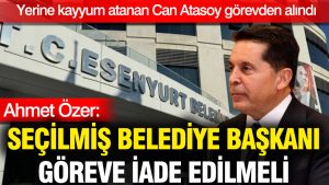 ahmet-ozer-esenyurtun-ihtiyaci-secilmis-belediye-baskaninin-goreve-iade-edilmesidir-zfzy.jpg