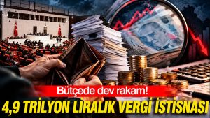 butcede-dev-rakam-49-trilyon-liralik-vergi-istisnasi-ebbh.jpg