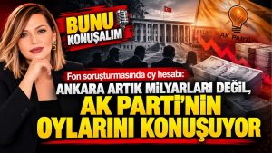 fon-sorusturmasinda-oy-hesabi-ankara-artik-milyarlari-degil-ak-partinin-oylarini-konusuyor-w626.jpg