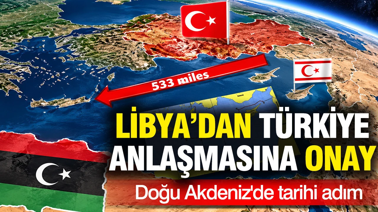 Libya Parlamentosu Türkiye ile deniz yetki alanları anlaşmasını onayladı