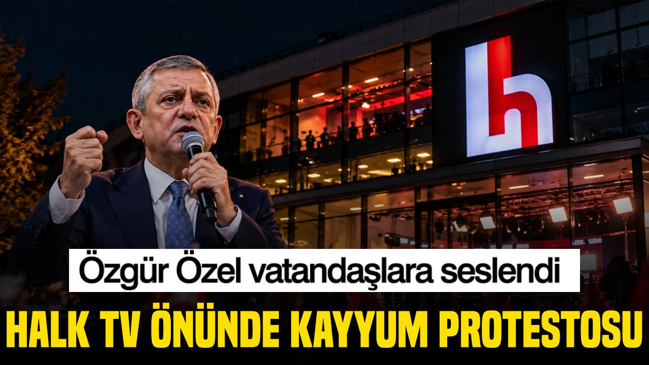 Halk TV önünde kayyum protestosu: Özgür Özel vatandaşlara seslendi